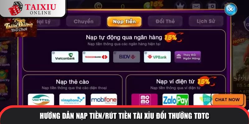 Hướng dẫn nạp tiền/rút tiền tài xỉu đổi thưởng TDTC